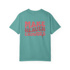 Make Heaven Crowded Comfort Colors Tee