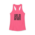 "Life is better with my boys" Mom, Women's Ideal Racerback Tank