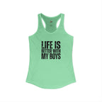 "Life is better with my boys" Mom, Women's Ideal Racerback Tank