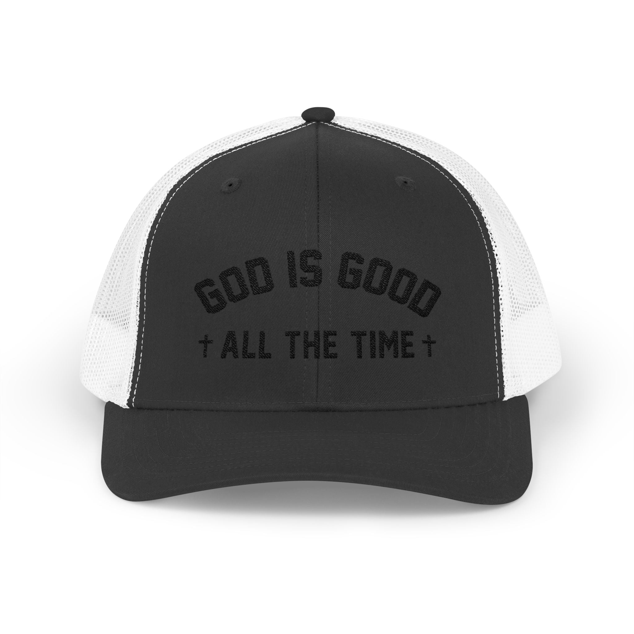 God is Good All the Time Trucker Cap