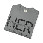 Her Worth Is Priceless T-Shirt — 'She is me' Inspirational Tee