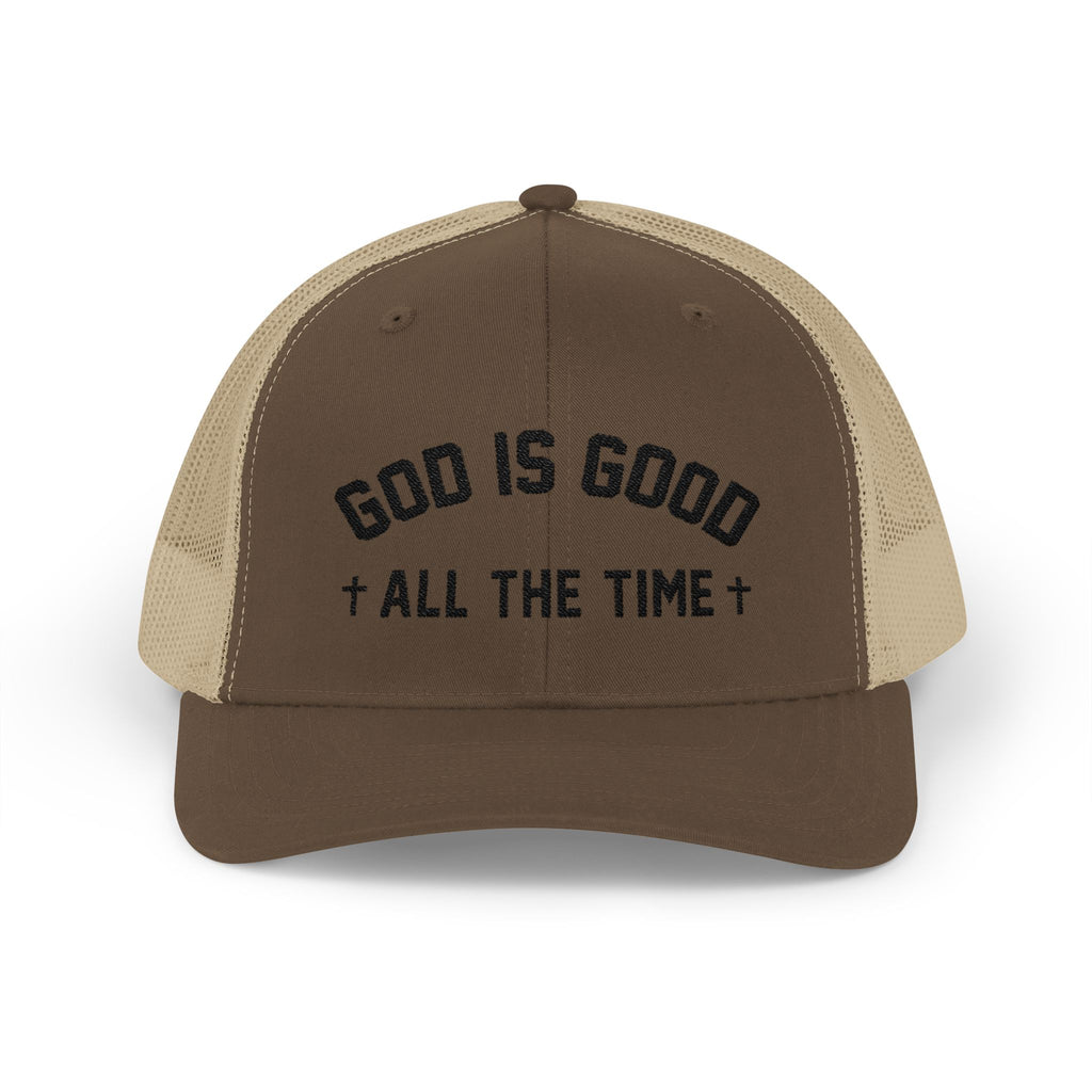 God is Good All the Time Trucker Cap