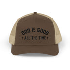 God is Good All the Time Trucker Cap