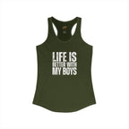 "Life is better with my boys" Mom, Women's Ideal Racerback Tank