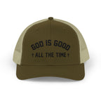God is Good All the Time Trucker Cap