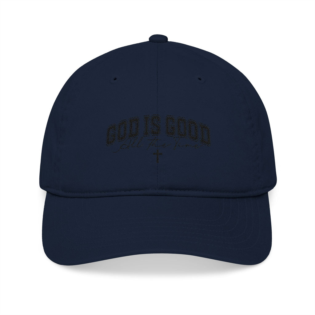 Baseball Cap — "God Is Good All The Time" Embroidered Christian Hat