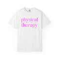 Physical Therapy T-Shirt — Pink Text Rehab Tee for Physical Therapists & Students