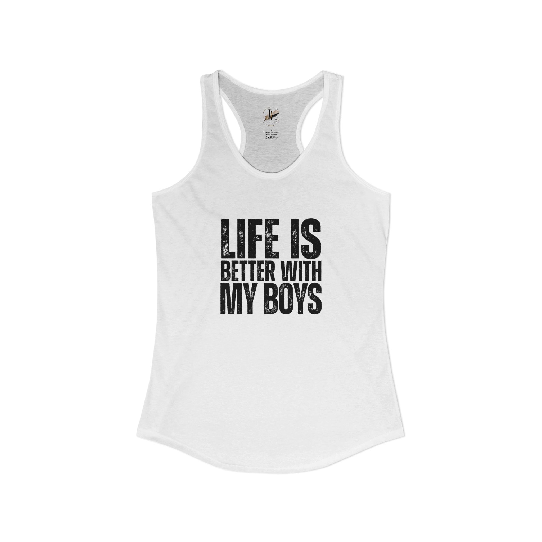 "Life is better with my boys" Mom, Women's Ideal Racerback Tank