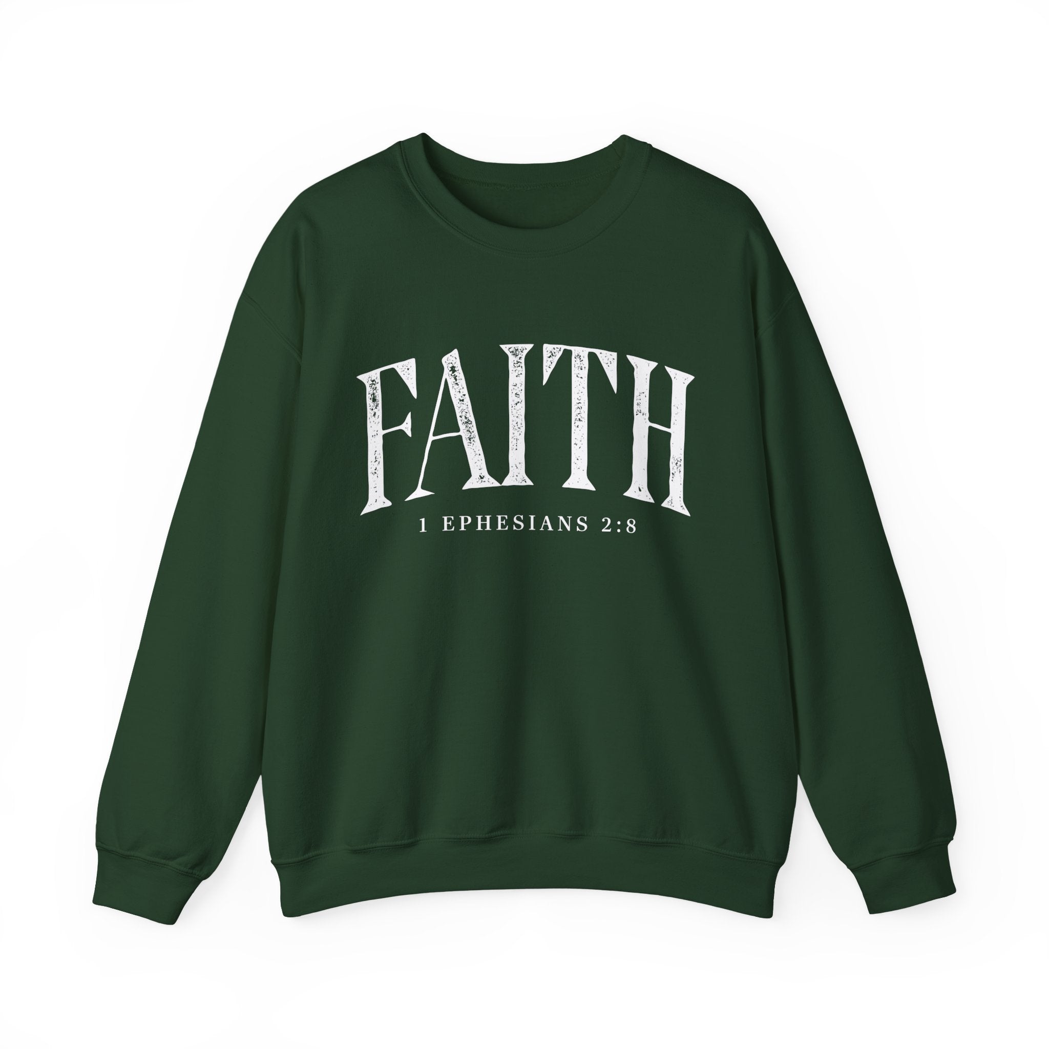 Faith Crewneck Sweatshirt — "Faith" with 1 Ephesians 2:8 Christian Pullover