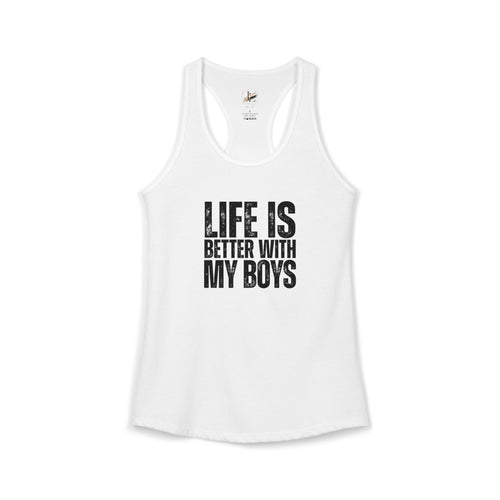 "Life is better with my boys" Mom, Women's Ideal Racerback Tank