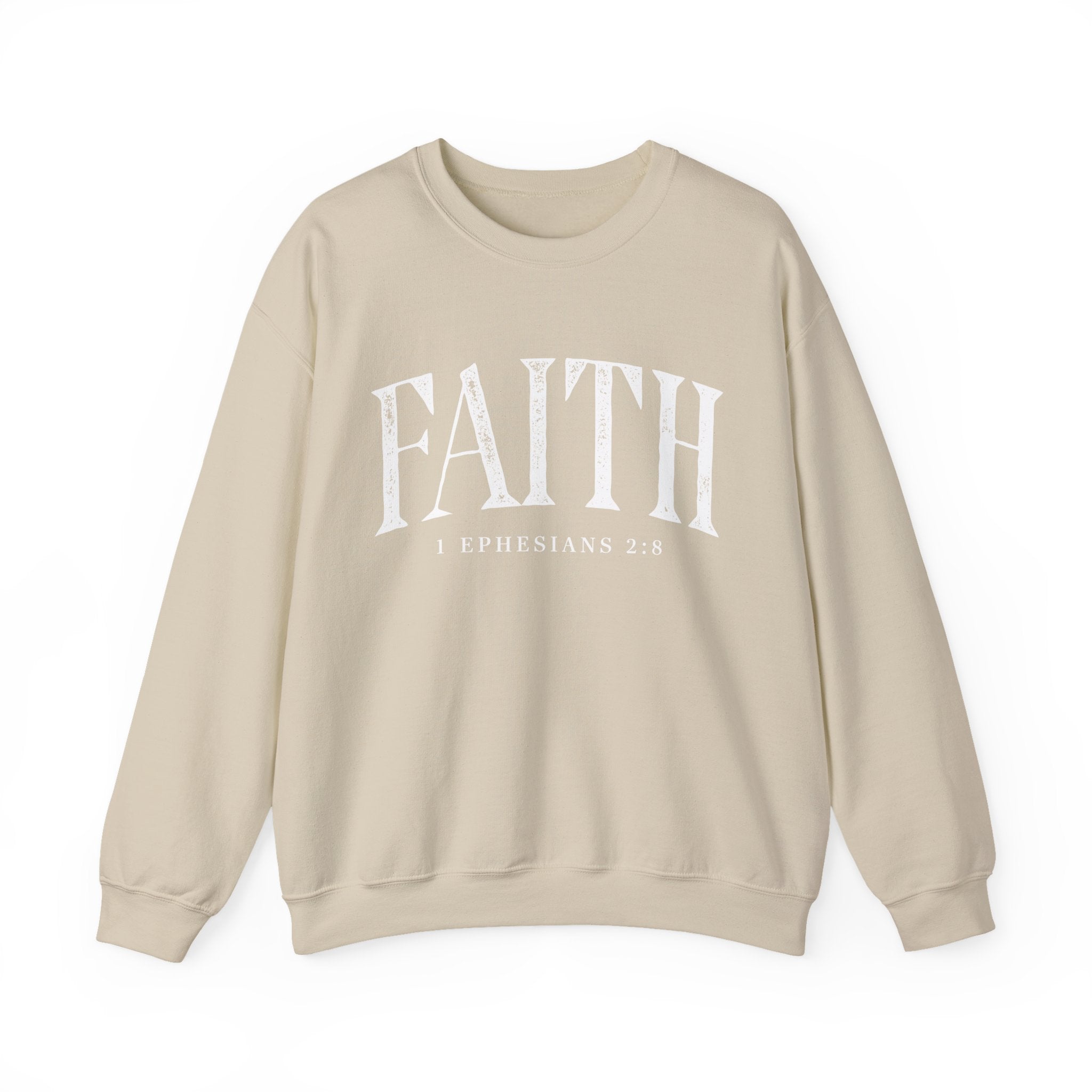 Faith Crewneck Sweatshirt — "Faith" with 1 Ephesians 2:8 Christian Pullover