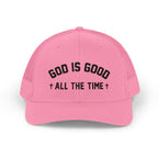 God is Good All the Time Trucker Cap