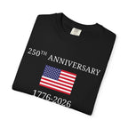 T-Shirt — 250th Anniversary USA Flag 1776-2026 Patriotic Shirt