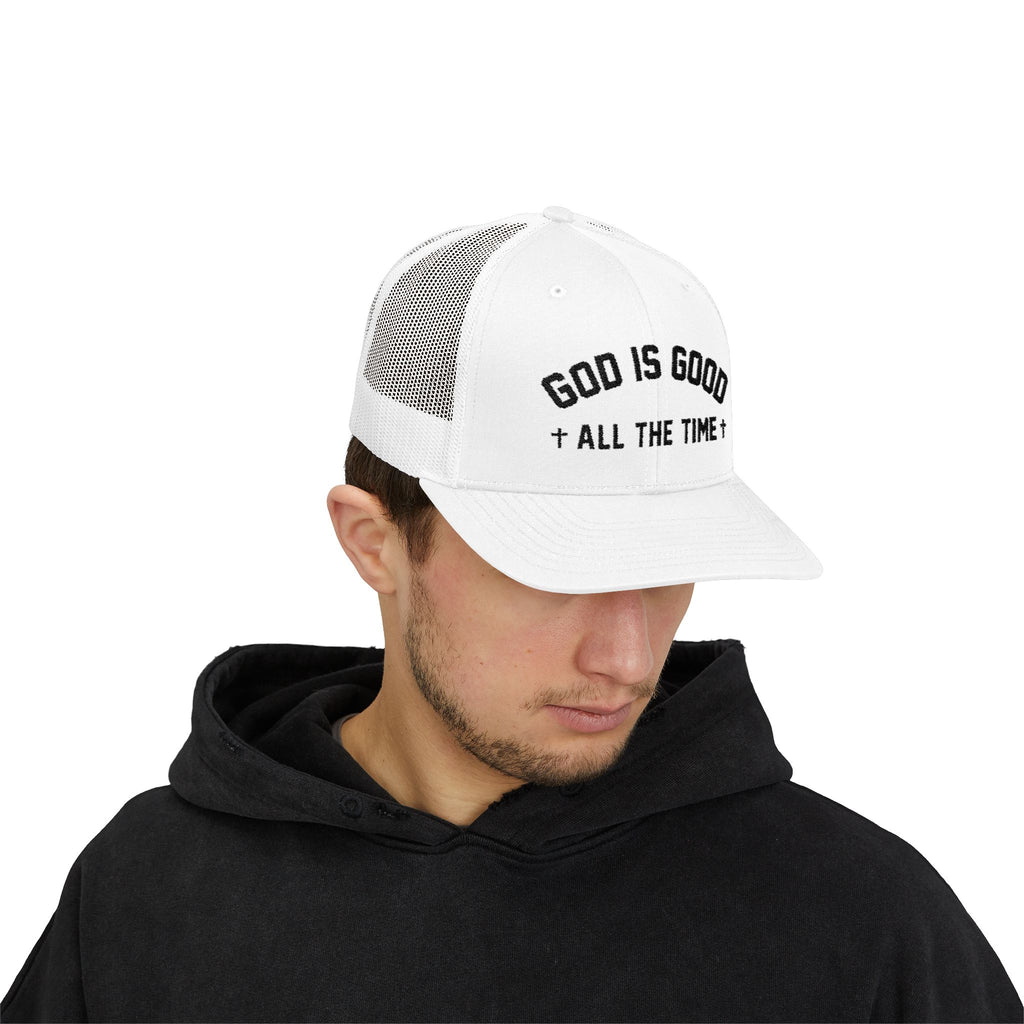 God is Good All the Time Trucker Cap