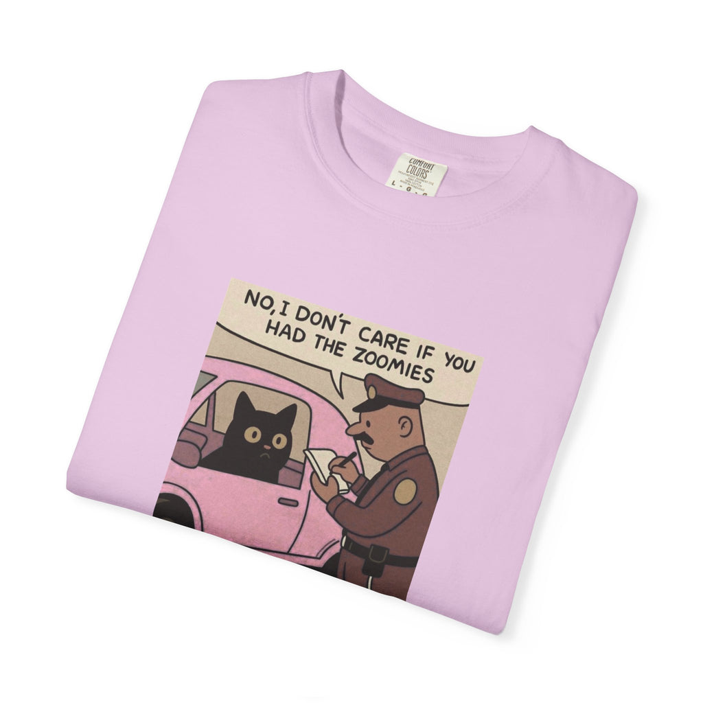 Funny Cat Cop T-Shirt — "No, I Don't Care If You Had The Zoomies" Graphic Tee