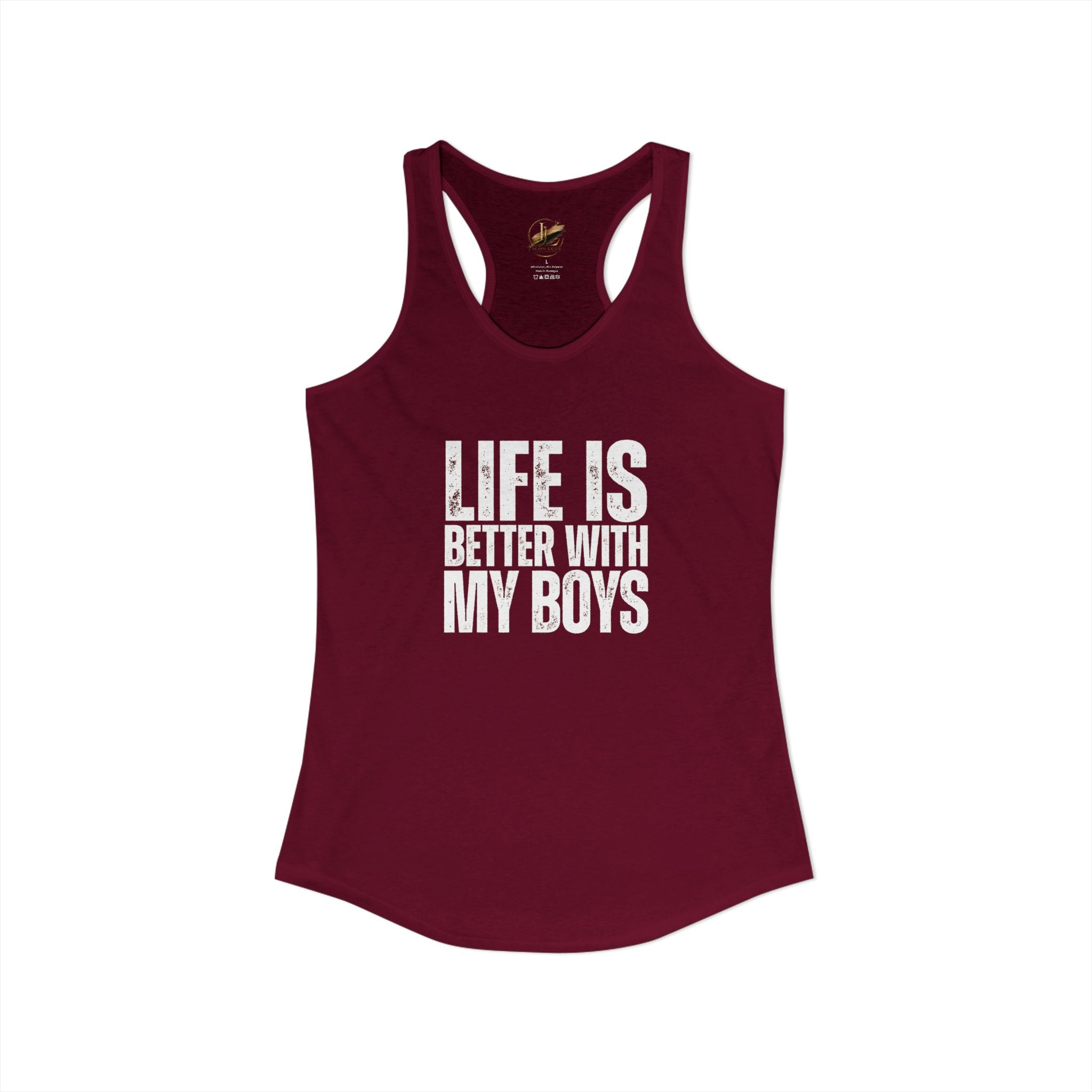 "Life is better with my boys" Mom, Women's Ideal Racerback Tank