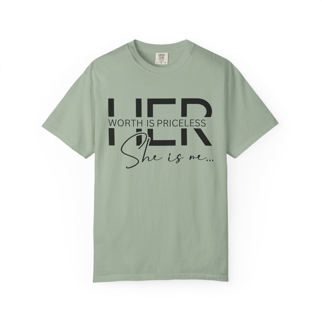 Her Worth Is Priceless T-Shirt — 'She is me' Inspirational Tee