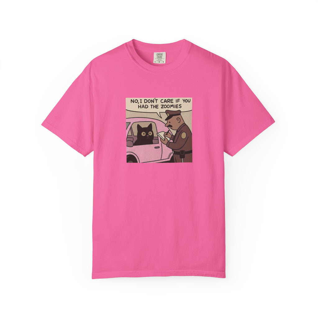 Funny Cat Cop T-Shirt — "No, I Don't Care If You Had The Zoomies" Graphic Tee