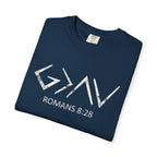 Romans 8:28 Comfort Colors Tee