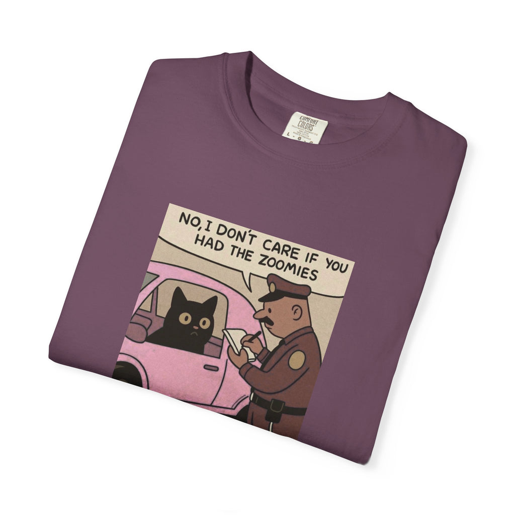 Funny Cat Cop T-Shirt — "No, I Don't Care If You Had The Zoomies" Graphic Tee