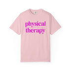 Physical Therapy T-Shirt — Pink Text Rehab Tee for Physical Therapists & Students