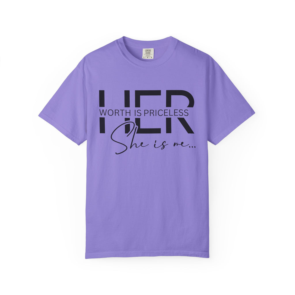Her Worth Is Priceless T-Shirt — 'She is me' Inspirational Tee
