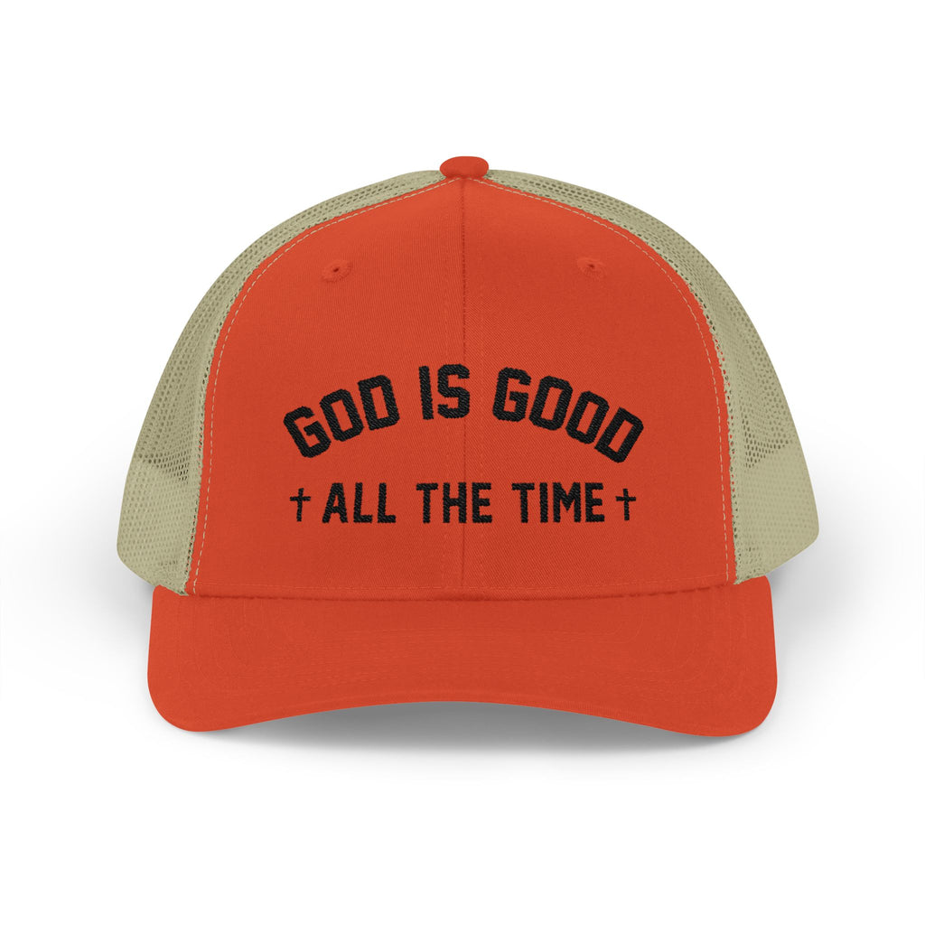 God is Good All the Time Trucker Cap