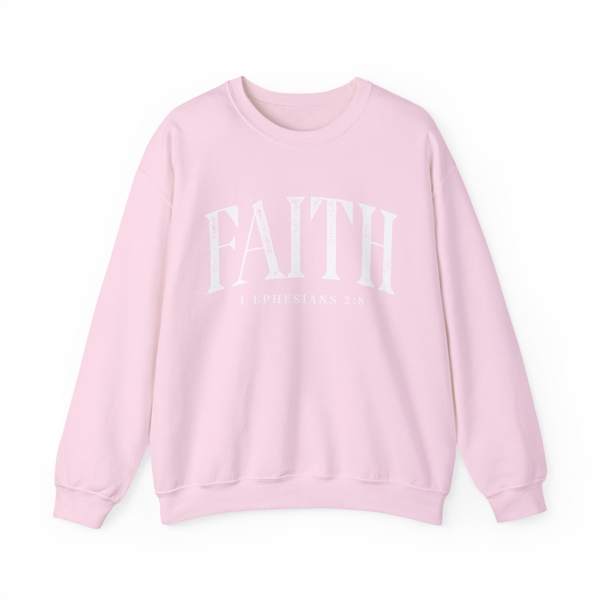 Faith Crewneck Sweatshirt — "Faith" with 1 Ephesians 2:8 Christian Pullover