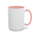 Custom Accent Coffee Mug — Ceramic Mug (11/15oz)