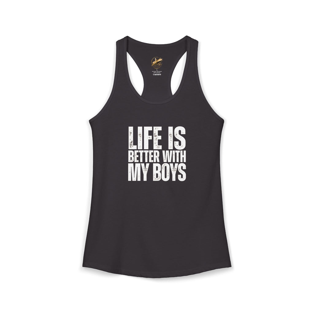 "Life is better with my boys" Mom, Women's Ideal Racerback Tank