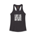 "Life is better with my boys" Mom, Women's Ideal Racerback Tank