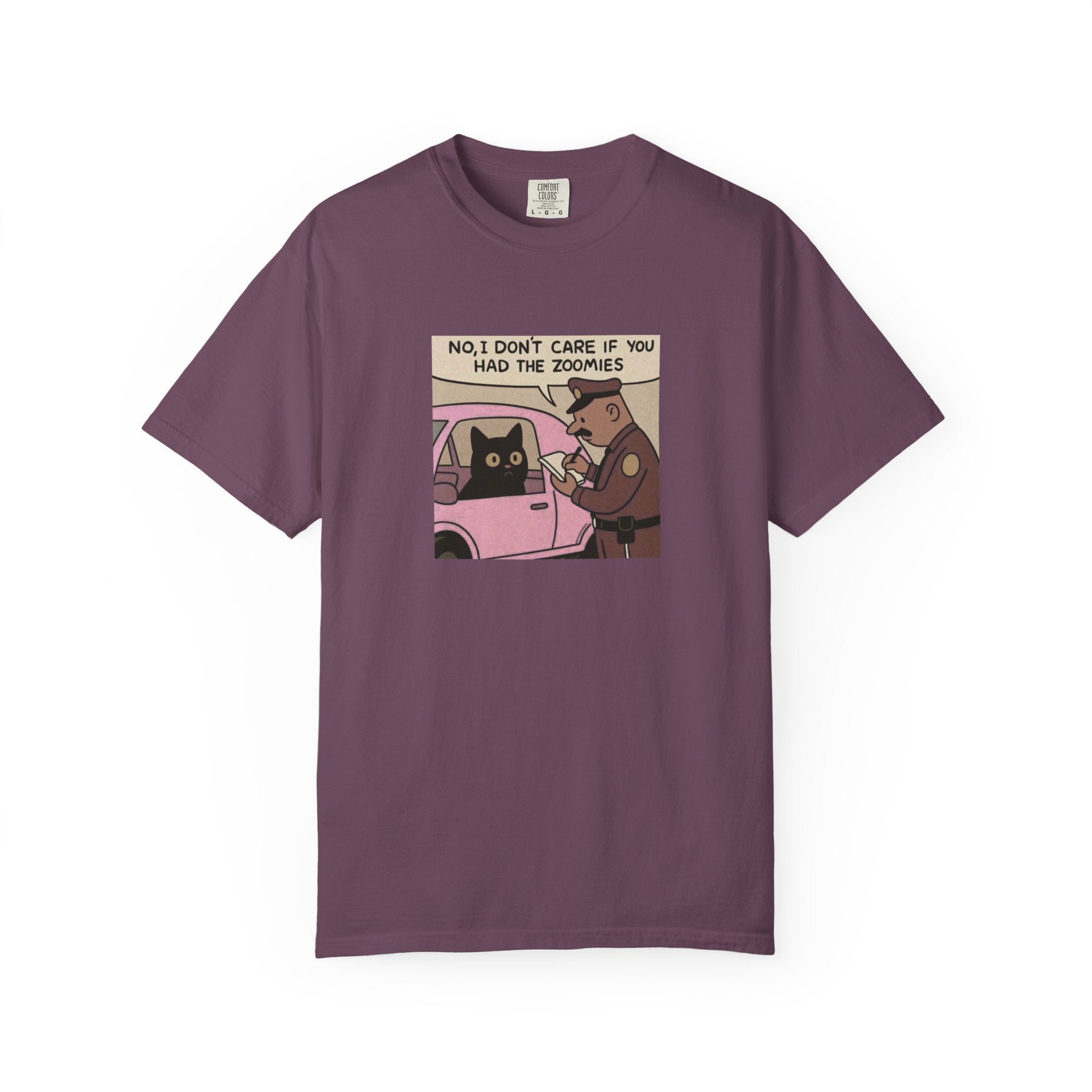 Funny Cat Cop T-Shirt — "No, I Don't Care If You Had The Zoomies" Graphic Tee