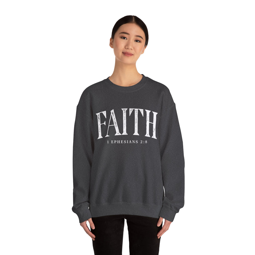 Faith Crewneck Sweatshirt — "Faith" with 1 Ephesians 2:8 Christian Pullover