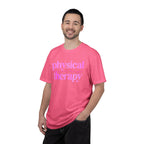 Physical Therapy T-Shirt — Pink Text Rehab Tee for Physical Therapists & Students