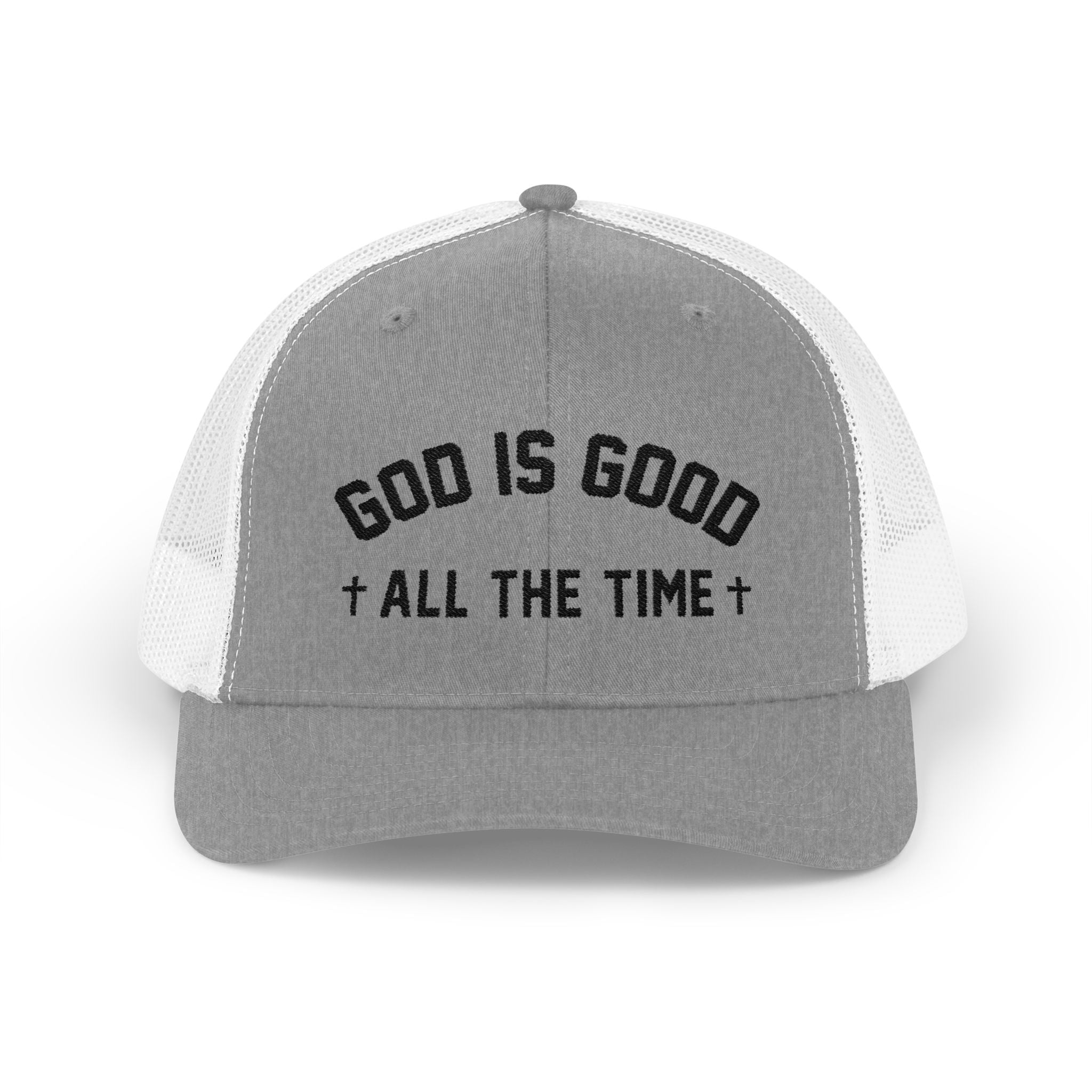 God is Good All the Time Trucker Cap