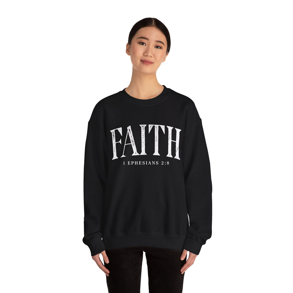 Faith Crewneck Sweatshirt — "Faith" with 1 Ephesians 2:8 Christian Pullover